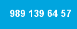 989 139 64 57